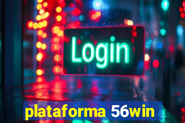 plataforma 56win